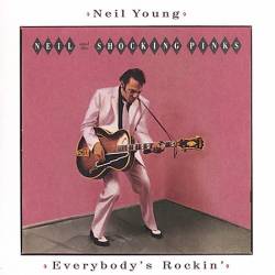 Neil Young : Everybody's Rockin'